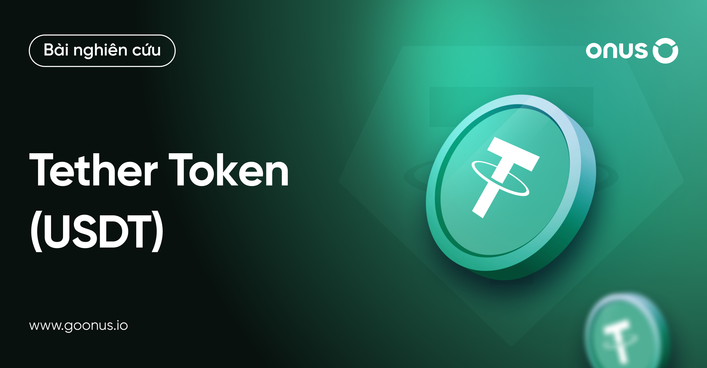 USDT là gì? Tìm hiểu về Tether (USDT) từ A-Z mới nhất 2025