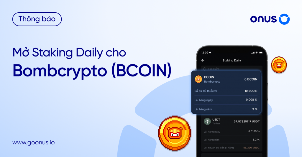 Mở Staking Daily cho Bombcrypto Token (BCOIN)