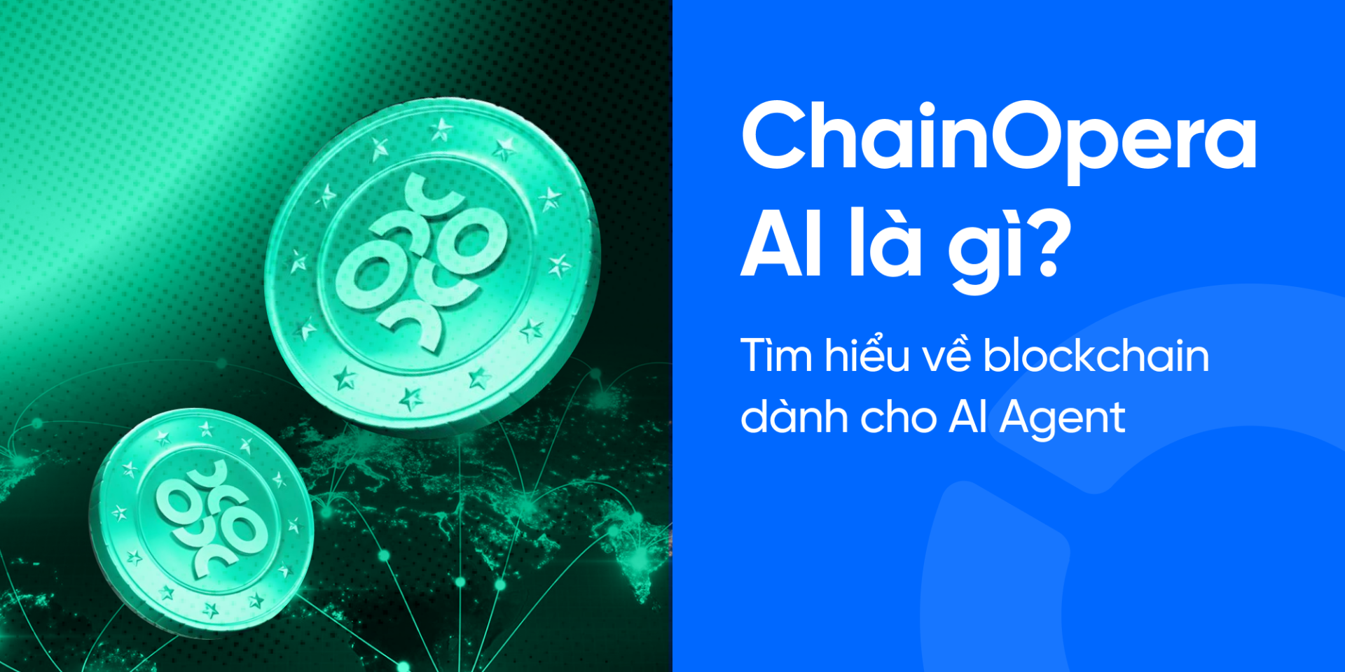 ChainOpera AI - Bloclchain hàng đầu dành cho AI Agent