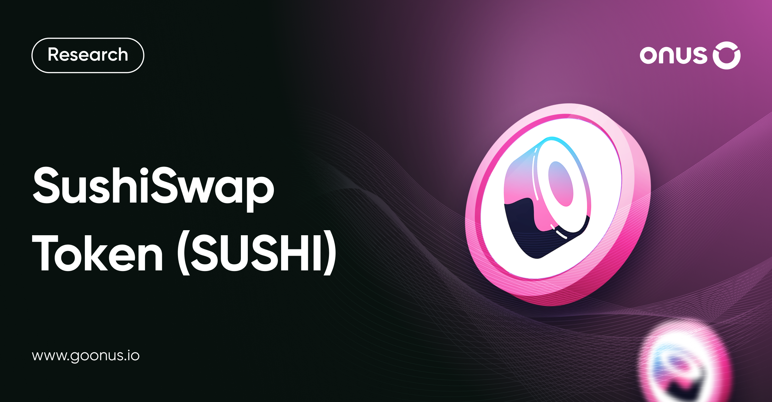 SushiSwap Research Hub | SUSHI information, history and analysis