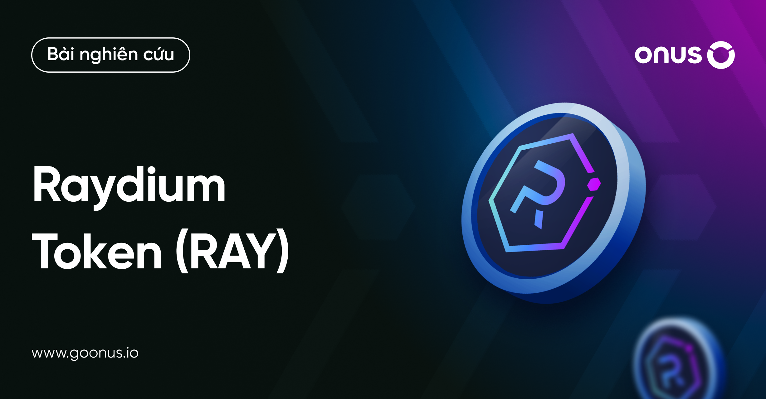 Raydium Research Hub | RAY information, history and analysis