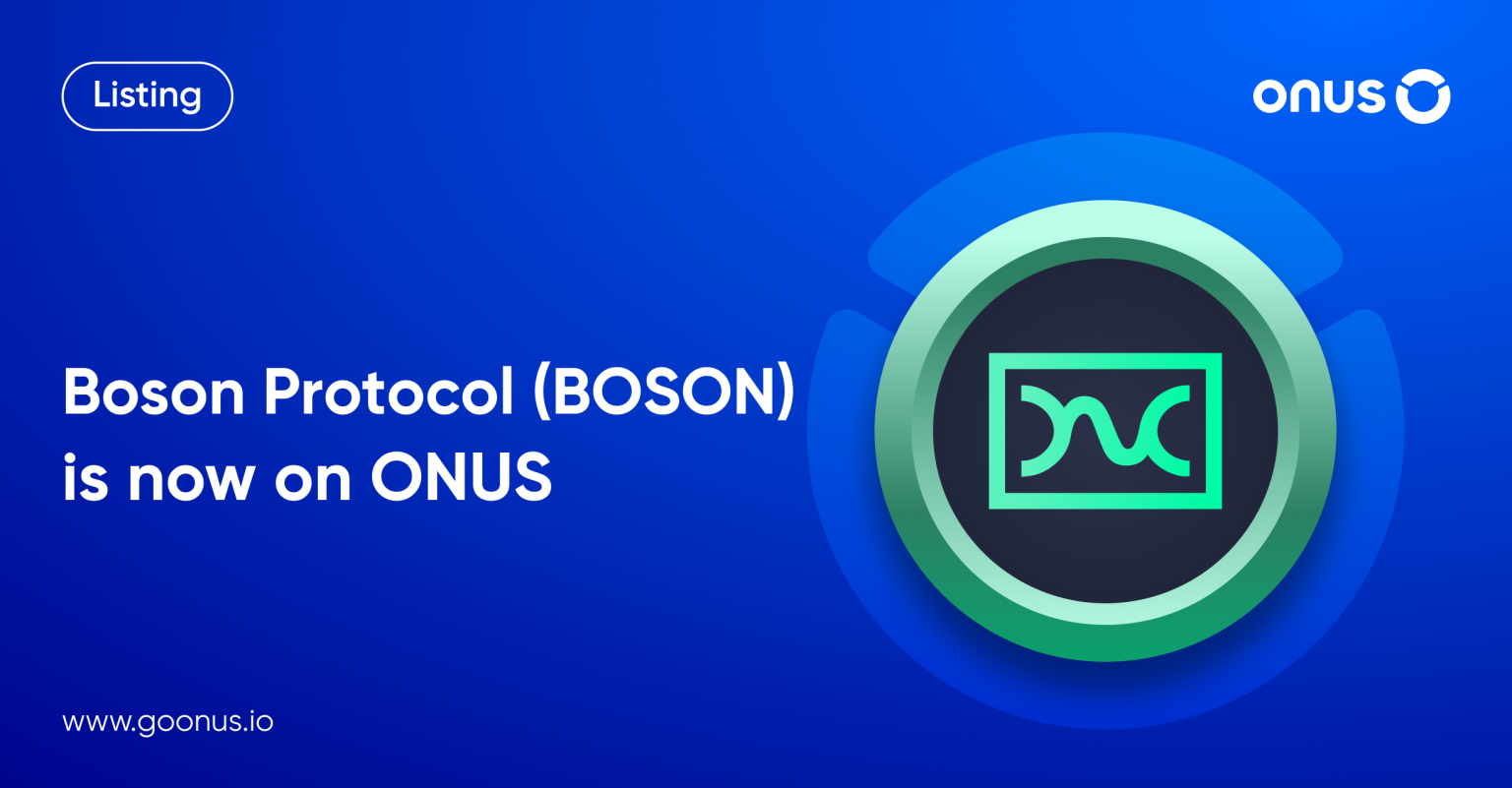 Boson Protocol Token (BOSON) is now available on ONUS