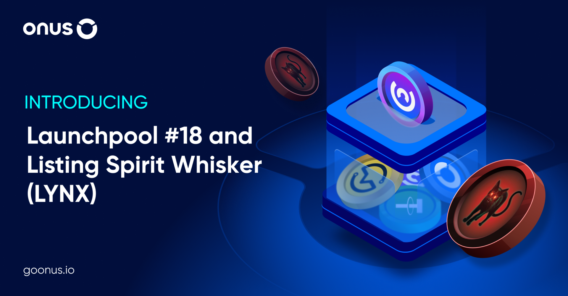 Introducing Launchpool #18 and Listing Spirit Whisker (LYNX)